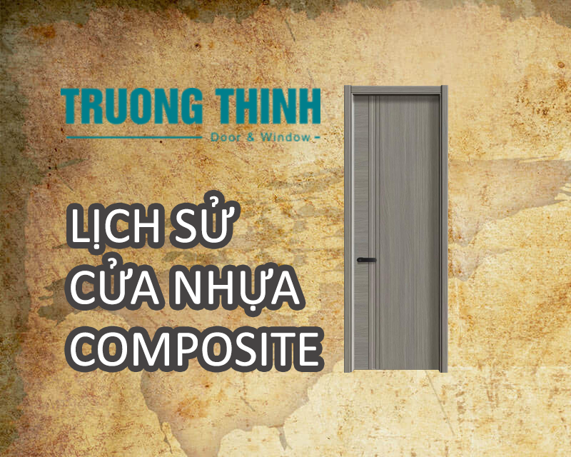 Lịch sử ra đời của cửa nhựa composite